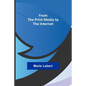 From the Print Media to the Internet - Paperback