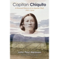 Capitan Chiquito: A Personal History of an Apache Chief, 1821-1919 Volume 50 - Hardcover