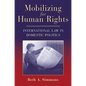Mobilizing for Human Rights: International Law in Domestic Politics - Paperback