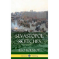 Sevastopol Sketches (Crimean War History) (Hardcover) - Hardcover