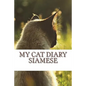 My cat diary: Siamese - Paperback