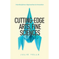 Cutting-Edge Arts, Fine Sciences: Interdisciplinary Approaches to Innovation - Paperback