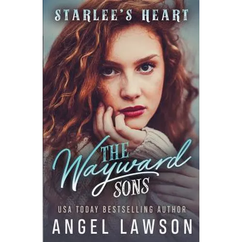The Wayward Sons: Starlee's Heart: Reverse Harem YA Romance - Paperback