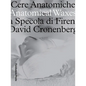 Anatomical Waxes: La Specola Di Firenza David Cronenberg - Paperback