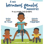 A mis hermanos gemelos menores - Hardcover