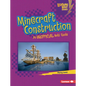 Minecraft Construction: An Unofficial Kids' Guide - Library Binding