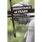 Inheritance of Tears: Trusting the Lord of Life When Death Visits the Womb - Paperback