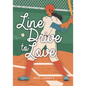 Line Drive to Love - Library Binding