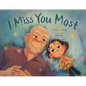 I Miss You Most - Hardcover