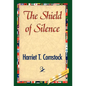 The Shield of Silence - Hardcover