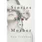 Stories I Can't Show My Mother - Paperback
