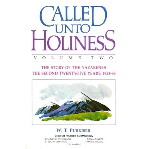 Called Unto Holiness, Volume 2 - Hardcover