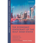 The Economic Statecraft of the Gulf Arab States: Deploying Aid, Investment and Development Across the Menap - Hardcover