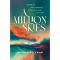 A Million Skies: Secure in God's Strength When Your Mind Can't Rest - Paperback