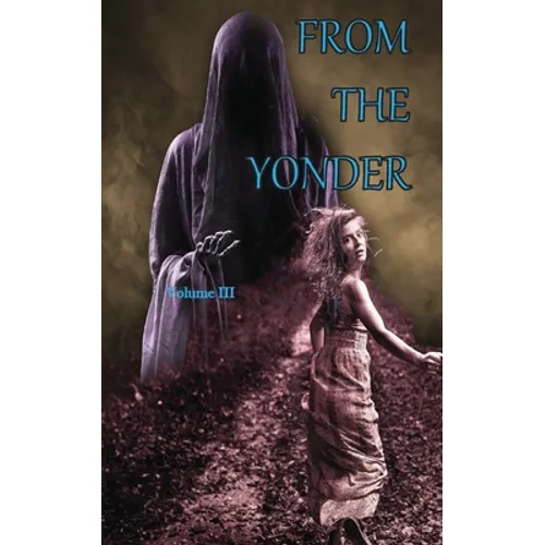 From The Yonder 3 - Paperback