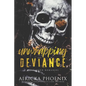 Unwrapping Deviance - Paperback