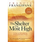 Shelter of the Most High: Living Your Life Under the Divine Protection of God - Hardcover