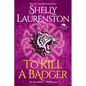 To Kill a Badger - Paperback