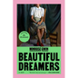 Beautiful Dreamers - Hardcover