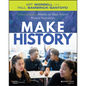 Make History: A Practical Guide for Middle and High School History Instruction (Grades 5-12) - Paperback