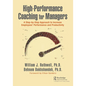 High-Performance Coaching for Managers: A Step-By-Step Approach to Increase Employees' Performance and Productivity - Paperback