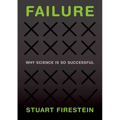 Failure: Why Science Is So Successful - Hardcover