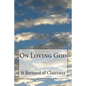 On Loving God - Paperback
