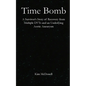 Time Bomb: A Survivor's Story of Recovery from Multiple DVTs and an Underlying Aortic Aneurysm - Paperback