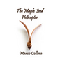 The Maple Seed Helicopter - Hardcover
