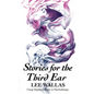 Stories for the Third Ear: Using Hypnotic Fables in Psychotherapy - Paperback
