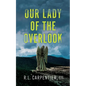 Our Lady of the Overlook - Paperback