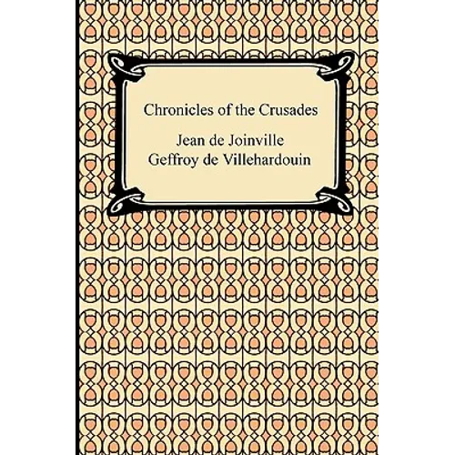 Chronicles of the Crusades - Paperback