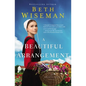 A Beautiful Arrangement - Hardcover