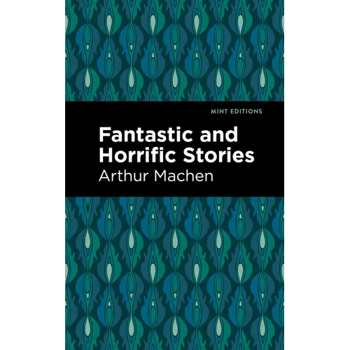 Fantastic and Horrific Stories - Hardcover