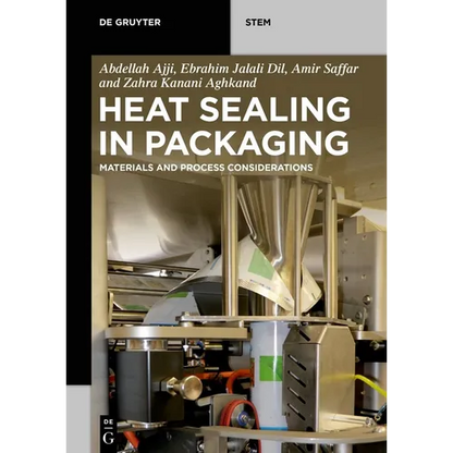 Heat Sealing in Packaging: Materials and Process Considerations - Paperback