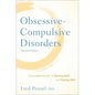 Obsessive-Compulsive Disorders: A Complete Guide to Getting Well and Staying Well - Hardcover