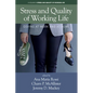 Stress and Quality of Working Life: Coping at Work and at Home - Hardcover