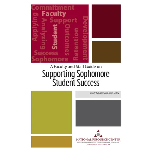 A Faculty and Staff Guide on Supporting Sophomore Student Success - Paperback
