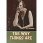 The Way Things Are - Hardcover