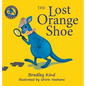 The Lost Orange Shoe - Hardcover