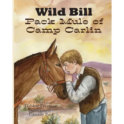 Wild Bill Pack Mule of Camp Carlin - Paperback