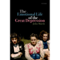Emotional Life of the Great Depression - Hardcover