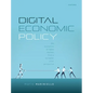 Digital Economic Policy: The Economics of Digital Markets from a European Union Perspective - Paperback