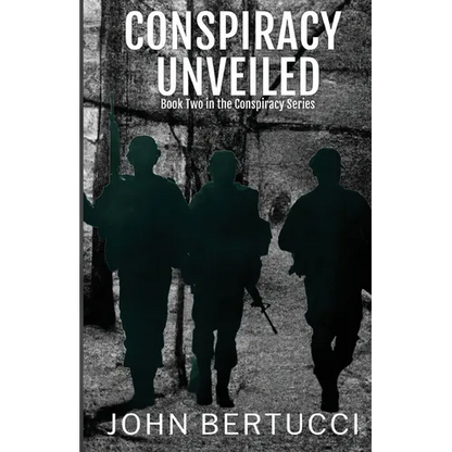 Conspiracy Unveiled: Book Two in the Conspiracy Series - Paperback