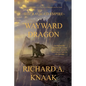 Wayward Dragon - Paperback