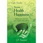 Secrets Of Health & Happiness - Paperback