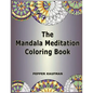 The Mandala Meditation Coloring Book - Paperback