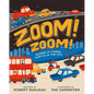 Zoom! Zoom!: Sounds of Things That Go in the City - Hardcover