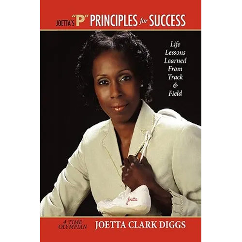 Joetta's ''P'' Principles for Success - Paperback
