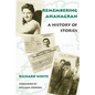 Remembering Ahanagran: A History of Stories - Paperback